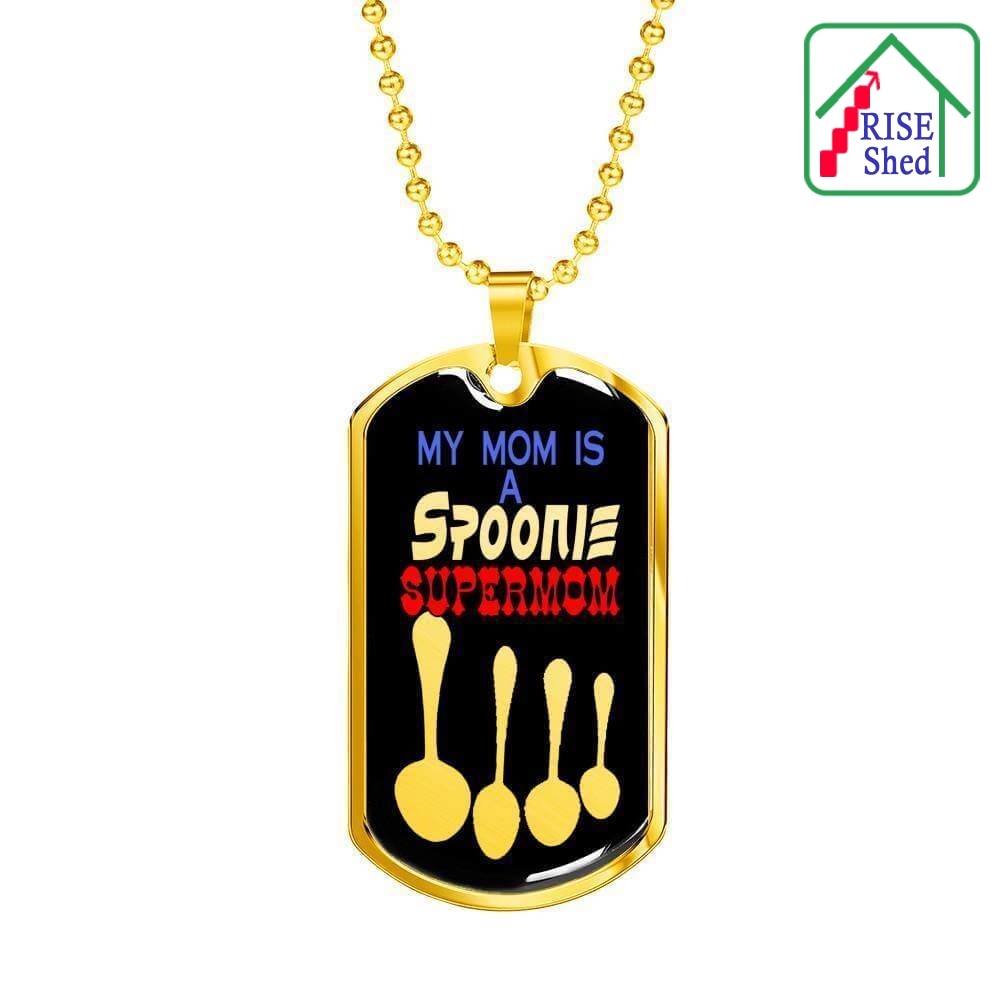 My Mom is a Spoonie Supermom, Dog Tag on military ball chain, 18K Gold finish and glass dome