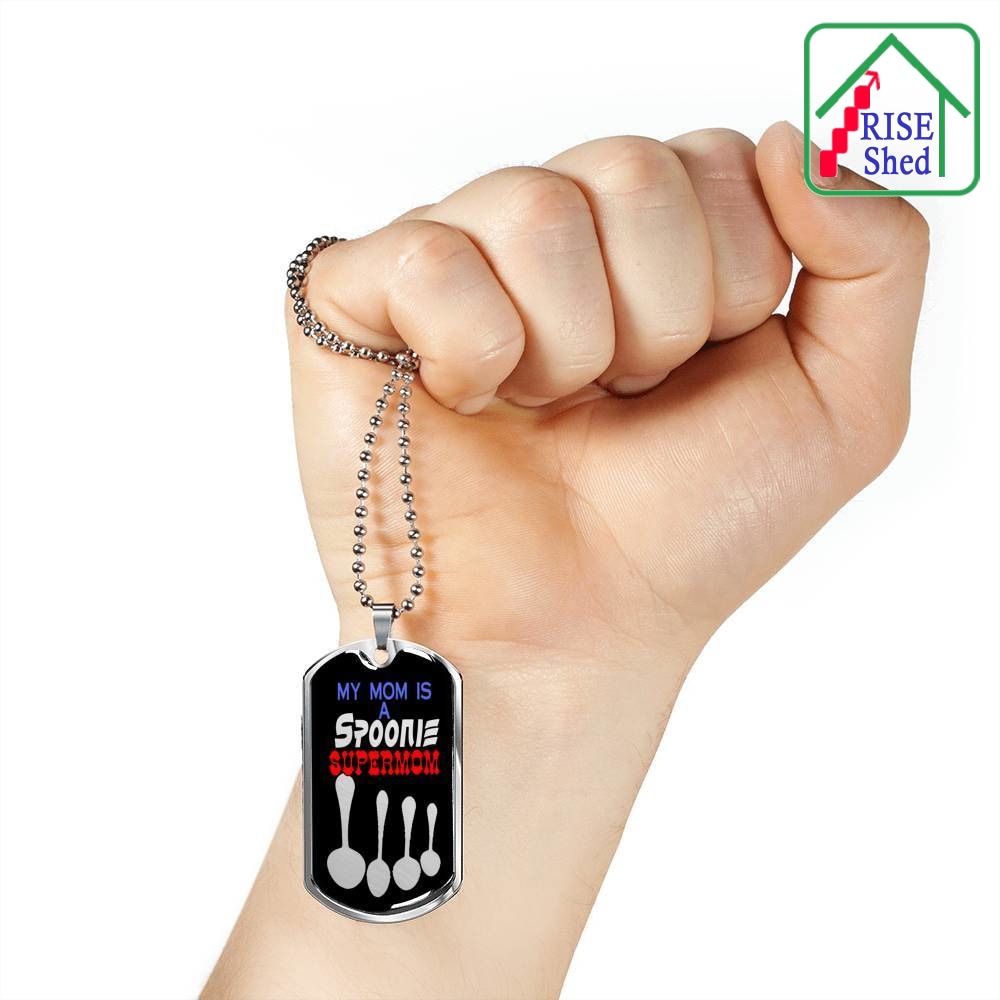 My Mom is a Spoonie Supermom DogTag with glass dome and military ball chain held up in fist