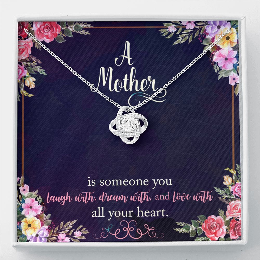 A Mother is someone you laugh with, dream with, and love with all your heart. CZ Love Knot Pendant