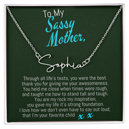 To My Sassy Mother Signature Name Polished Stainless Steel Necklace